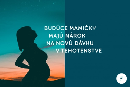 Budúce mamičky majú od apríla nárok na novú tehotenskú dávku